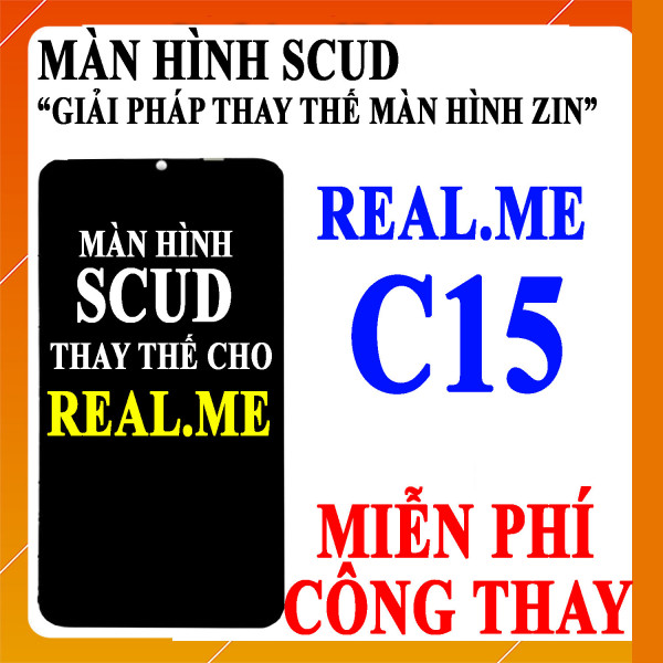 Màn hình Scud cho Realme C15